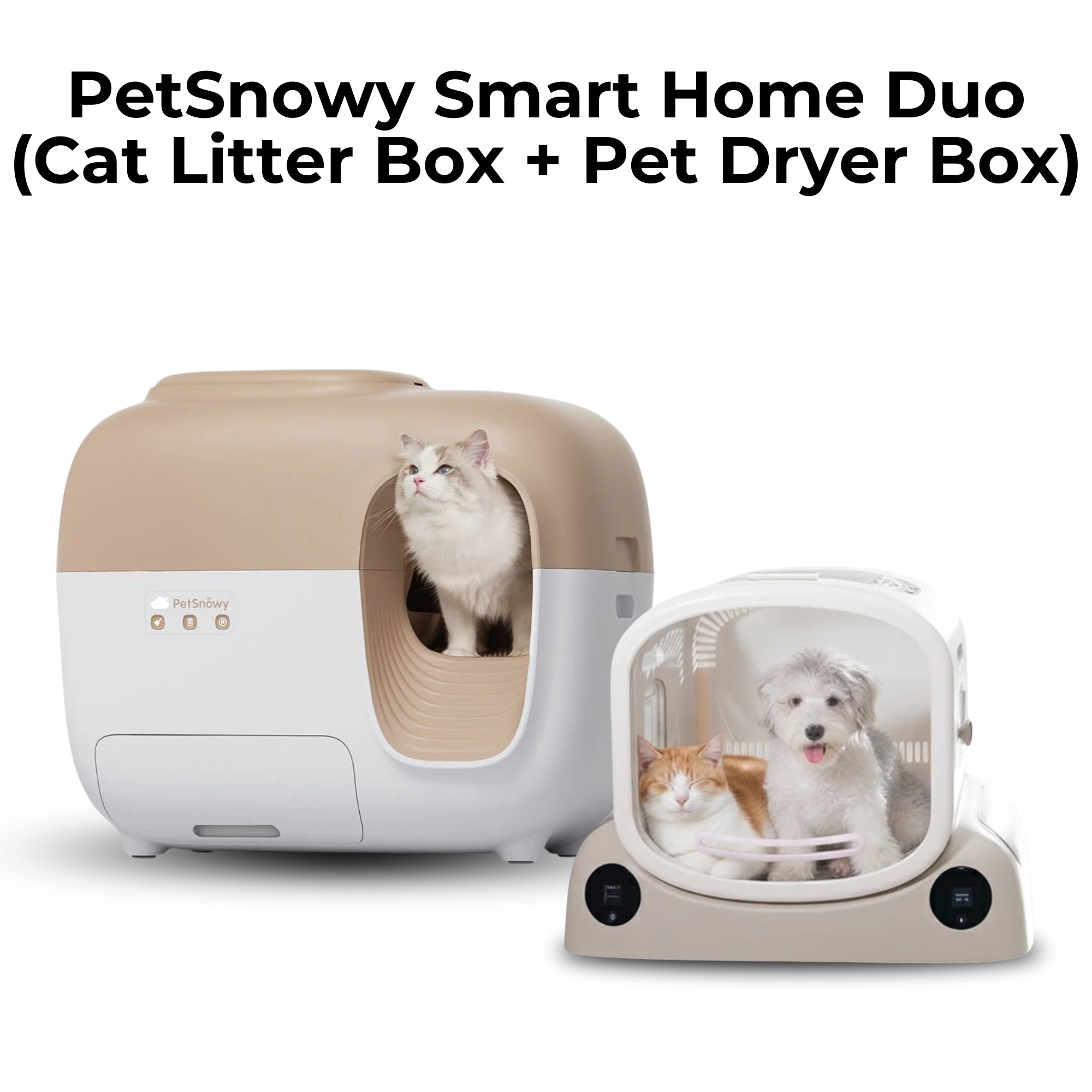 PetSnowy Smart Home Duo | Auto Cat Litter Box + Pet Dryer Box Bundle